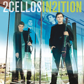 2 Cellos, CD titled, In2ition