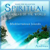 Andreas, CD titled, Spiritual Journeys of the World - Mediterranean Islands