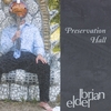 Brian Elder, CD entitled, Preservation Hall