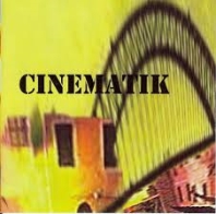 Cinematik, CD entitled, Cinematik