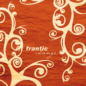 Frantic, CD titled, Change