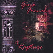 Gina French, CD titled, Of Rapture