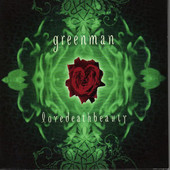 Greenman, CD titled, lovedeathbeauty