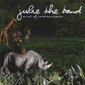 Julie The Band, CD titled, An Act of Communication