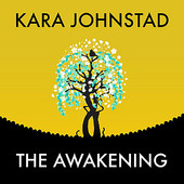 Kara Johnstad, Song Single titled, The Awakening