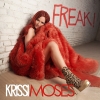 Krissi Moses, CD titled, Freak!