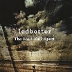 Ledbetter, CD titled, The Lie / Fall Apart double A side