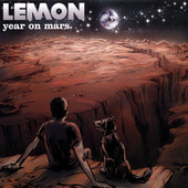 Lemon, CD titled, Year On Mars