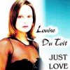 Louise du Toit, CD titled, Just Love