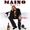 Maino, Song titled, That Could Be Us