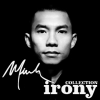 Minh, CD titled, Irony Collection