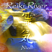 Niall, CD titled, Reiki River