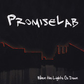 PromiseLab, CD titled, When the Lights Go Down