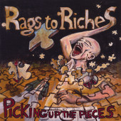 Rags To Riches, CD titled, Picking Up the Pieces