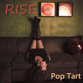 Rise, CD titled, Pop Tart