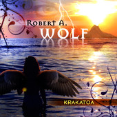 Robert A. Wolf, CD titled, Krakatoa