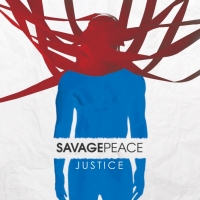 Savage Peace, CD entitled, Justice