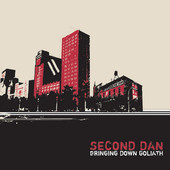 Second Dan, CD titled, Bringing Down Goliath