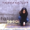 Talia Segal, CD titled, Nonprophet