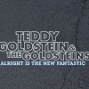 Teddy Goldstein, CD titled, Alright Is The New Fantastic