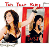 Ten Year Vamp, CD titled, Lust