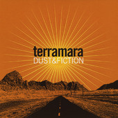 Terramara, CD titled, Dust & Fiction