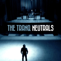 The Tranq, CD titled, Neutrals