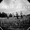 White pilots, CD titled, White Pilots