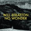 Will Stratton, CD entitled, No Wonder