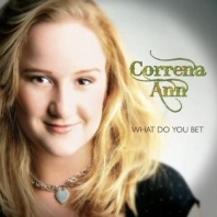 Correna Ann, CD titled, What Do You Bet