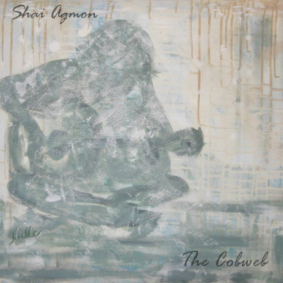 Shai Agmon, CD titled, The Cobweb