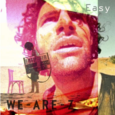 We Are Z, Song titled, Easy