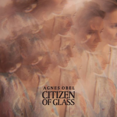 Agnes Obel, CD titled, Citizen of Glass