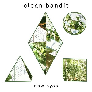 Clean Bandit, CD titled, New Eyes