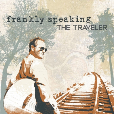 Frankly Speaking, CD titled, The Traveler