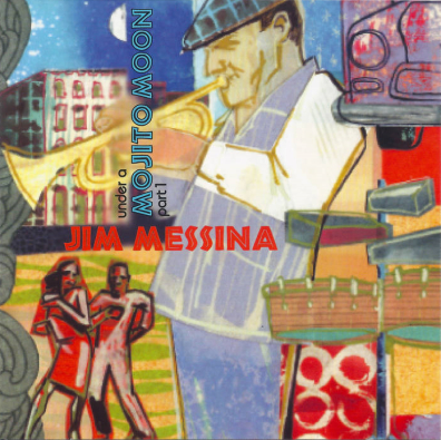 Jim Messina, CD titled, Mojito Moon