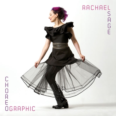 Rachael Sage, CD titled, Choreographic