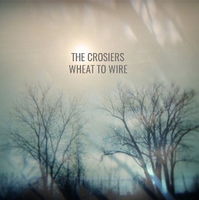 The Crosiers, CD titled, Wheat To Wire