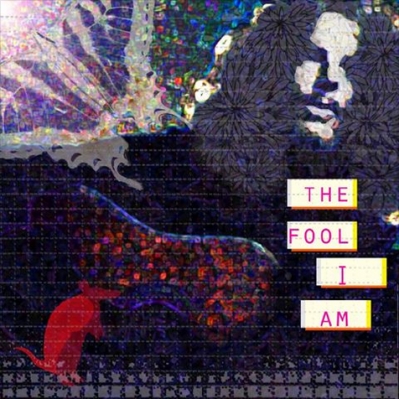 Thefooliam, song single, The Fool I Am