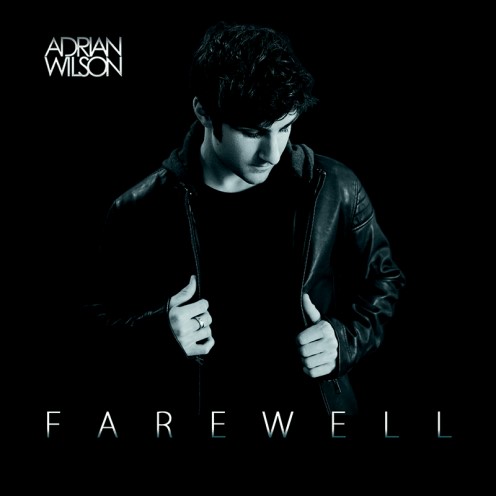 Adrian Wilson, song titled, Farewell