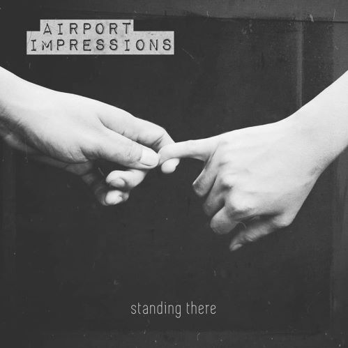 Airport Impressions, song titled, Standing There