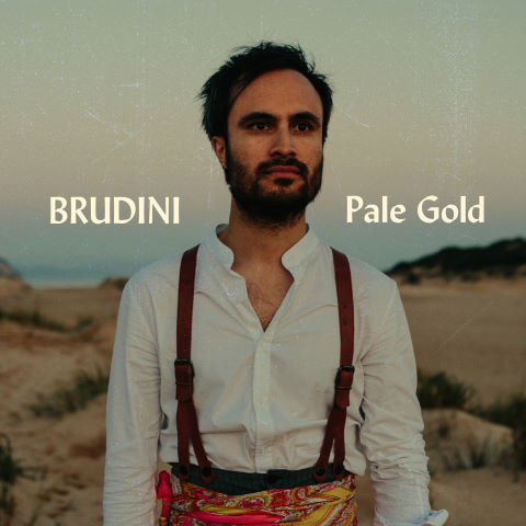 Brudini, song titled, Pale Gold