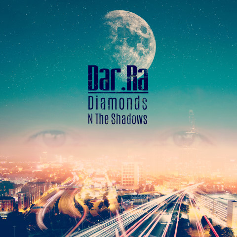 Dar Ra, single titled, Diamonds In The Shadows