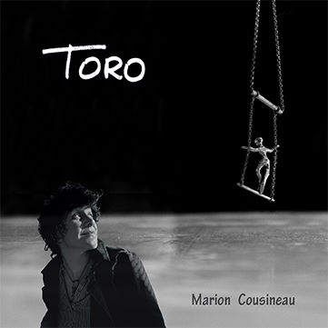 Marion Cousineau, song titled, Toro