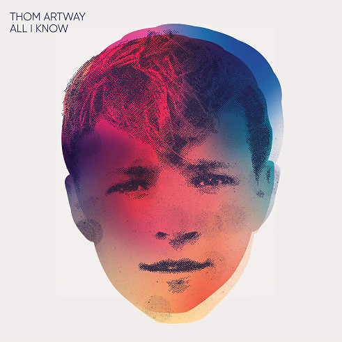 Thom Artway, CD titled, All I Know