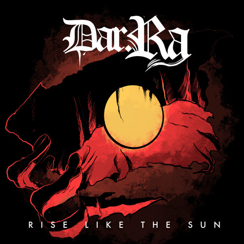 Dar Ra, song titled, Rise Like The Sun