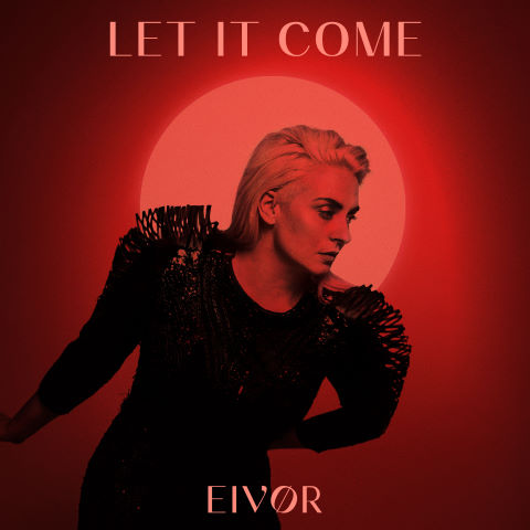 Eivor, song titled, Let It Come