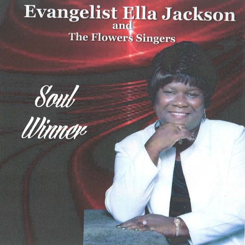 Evangelist Ella Jackson, song titled, Soul Winner