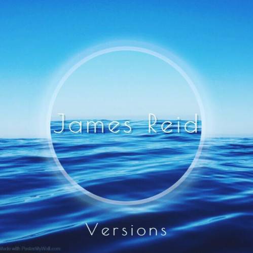 James Reid, CD titled, Versions