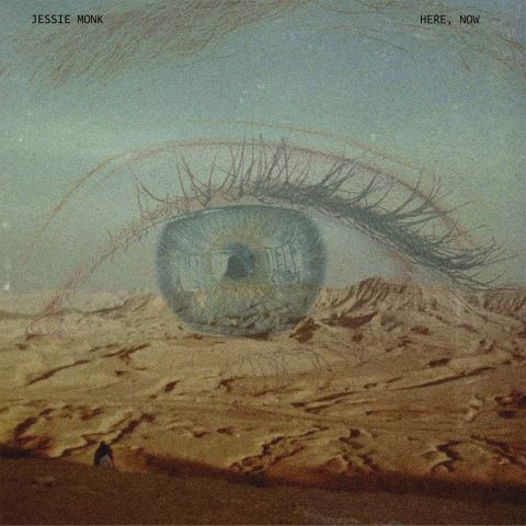 Jessie Monk, CD titled, Here Now